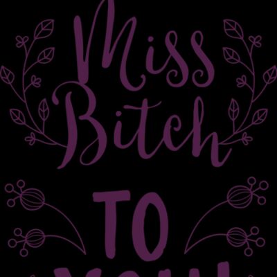 That's Miss Bitch To You! Thumbnail